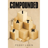 Compounded Faith