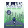 Delivering the Digital Restaurant: The Path to Digital Maturity