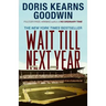 Wait Till Next Year: A Memoir