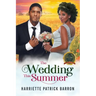 The Wedding This Summer