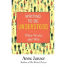 Writing to Be Understood: What Works and Why
