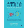 Beyond Tea and Tissues: Protecting and Promoting Mental Health at Work