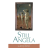 Still Angela
