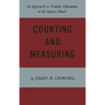 Counting and Measuring: An Approach to Number Education in the Infant School