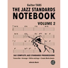 The Jazz Standards Notebook Vol. 2 - Guitar Tabs: 362 Complete Jazz Standards Progressions