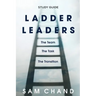 Ladder Leaders - Study Guide: The Team, The Task, The Transition