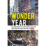 The Wonder Year: The Championships of the New York Jets, Mets, and Knicks Were Only Part of the Story in 1969