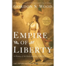Empire of Liberty: A History of the Early Republic, 1789-1815