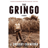 The Gringo: A Memoir