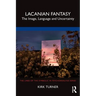 Lacanian Fantasy: The Image, Language and Uncertainty