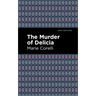 The Murder of Delicia