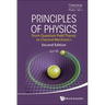 Principles of Physics: From Quantum Field Theory to Classical Mechanics (Second Edition)