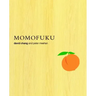 Momofuku: A Cookbook