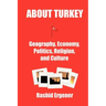 About Turkey