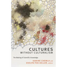 Cultures without Culturalism: The Making of Scientific Knowledge