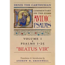 Beatus Vir (Denis the Carthusian's Commentary on the Psalms): Vol. 1 (Psalms 1-25)