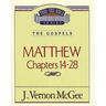 Thru the Bible Vol. 35: The Gospels (Matthew 14-28)