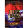 Beating Broadway: How to Create Stories for Musicals That Get Standing Ovations