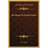 The House in Dormer Forest
