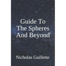 Guide To The Spheres And Beyond