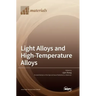 Light Alloys and High-Temperature Alloys