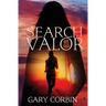 In Search of Valor: A Valorie Dawes novella