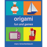 Origami Fun and Games