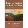 Transformation by the Spirit and the Word: A Literary Exploration of Acts