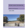 McNeil Island Cemeteries: Settlers and Prisoners