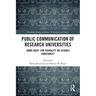 Public Communication of Research Universities: 'Arms Race' for Visibility or Science Substance?