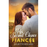 His Second Chance Fiancée