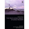 The Routledge Dance Studies Reader