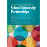 The Cambridge Handbook of School-University Partnerships
