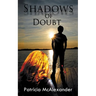 Shadows of Doubt