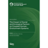The Impact of Social and Ecological Factors on Coupled Human-Environment Systems