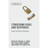 Cybercrime Risks and Responses: Eastern and Western Perspectives