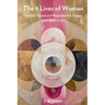 The Nine Lives of Woman: Sensual, Sexual and Reproductive Stages from Birth to 100