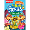 Silly Sticker Stories: Travel: Sticker Book for Kids 69 with Hidden Pictures Puzzles and Fill-In-The-Blank Stories for Road Trips, Flights and Vacatio