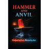 Hammer and Anvil: Forged in Fire, Bound by Ice