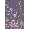 A Dream of Light