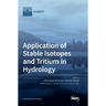 Application of Stable Isotopes and Tritium in Hydrology