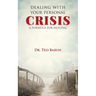Dealing with Your Personal Crisis