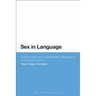 Sex in Language: Euphemistic and Dysphemistic Metaphors in Internet forums
