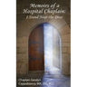 Memoirs of a Hospital Chaplain: I Stand Near the Door