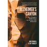Alzheimer's Canyon: One Couple's Reflections on Living with Dementia