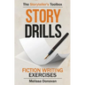 Story Drills: Fiction Writing Exercises