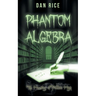 Phantom Algebra
