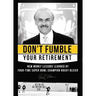Don't Fumble Your Retirement: New Money Lessons Learned by Four-Time Super Bowl Champion Rocky Bleier
