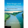 Peter Singer and Christian Ethics