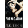 Provocation